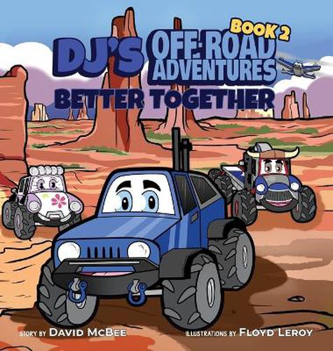 Cover image for DJ's Off-Road Adventures: Better Together