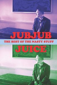 Cover image for Jubjub Juice