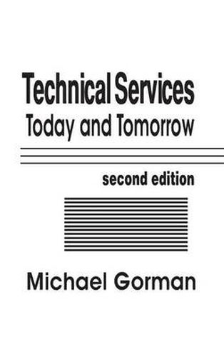 Cover image for Technical Services: Today and Tommorrow, 2nd Edition