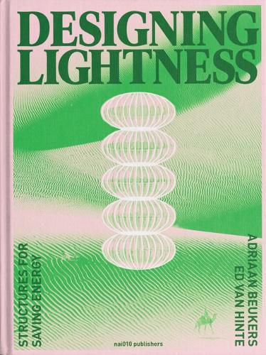 Cover image for Designing Lightness - Structures For Saving Energy