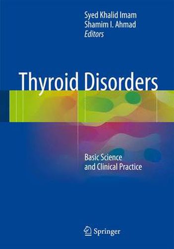 Cover image for Thyroid Disorders: Basic Science and Clinical Practice