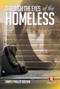 Cover image for Through the Eyes of the Homeless