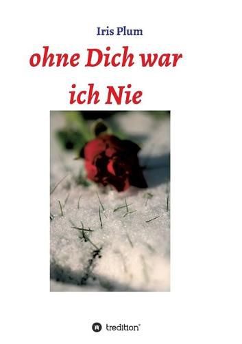 Cover image for Ohne Dich war ich Nie