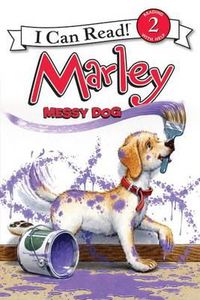 Cover image for Marley: Messy Dog