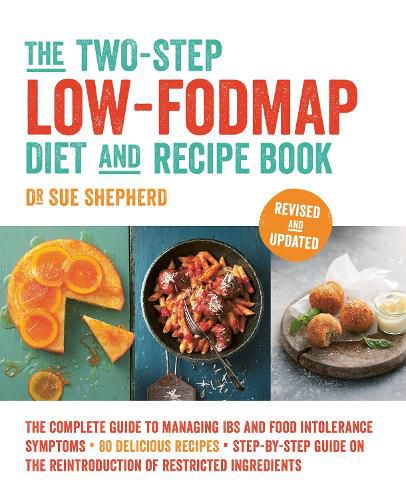 The Two-Step Low-Fodmap Diet and Recipe Book (Revised and Updated)