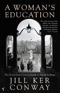 Cover image for A Woman's Education: The Road from Coorain Leads to Smith College