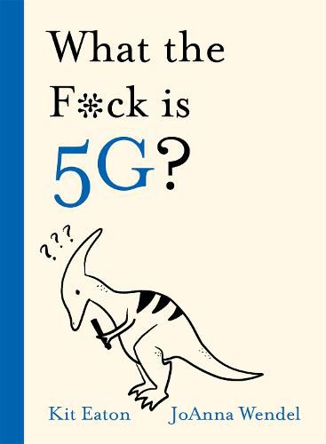 Cover image for What the F*ck is 5G?