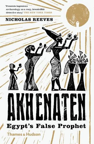 Cover image for Akhenaten: Egypt's False Prophet