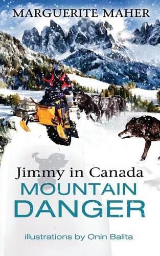 Cover image for Jimmy in Canada: Mountain Danger