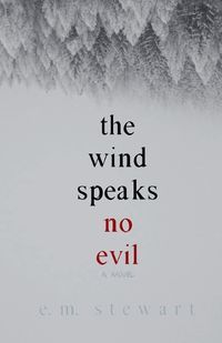 Cover image for The Wind Speaks No Evil