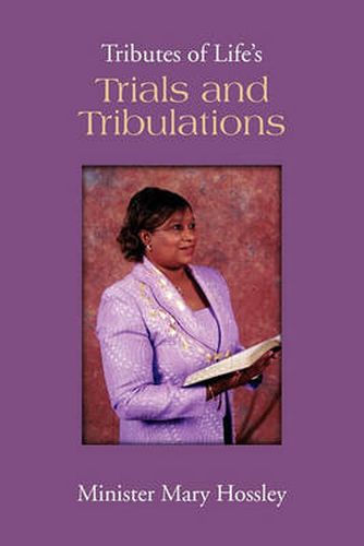 Cover image for Tributes of Life's Trials and Tribulations