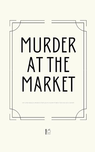 Cover image for Murder at the Market And Other Bilingual Brazilian Portuguese-English Stories for Language Learners