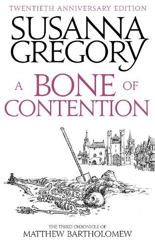 A Bone Of Contention: The third Matthew Bartholomew Chronicle