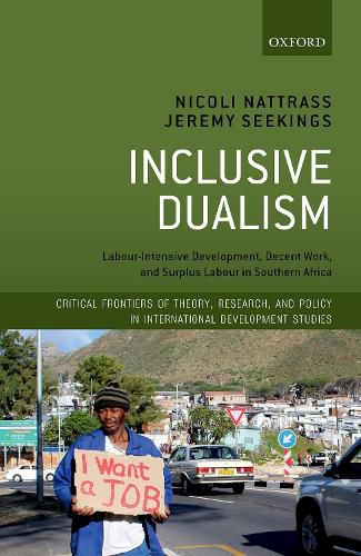 Cover image for Inclusive Dualism: Labour-intensive Development, Decent Work, and Surplus Labour in Southern Africa