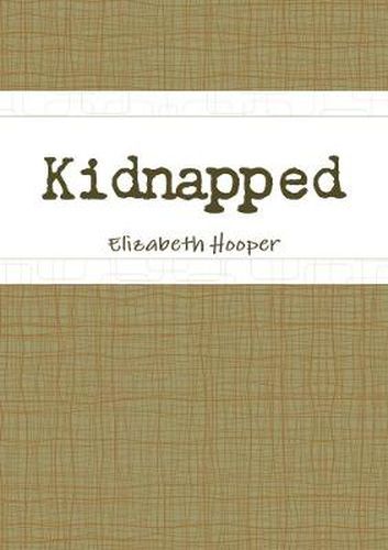 Cover image for Kidnapped