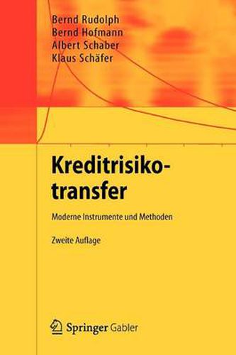 Kreditrisikotransfer: Moderne Instrumente und Methoden