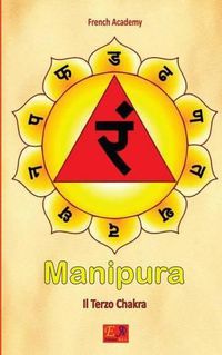 Cover image for Manipura - Il Terzo Chakra