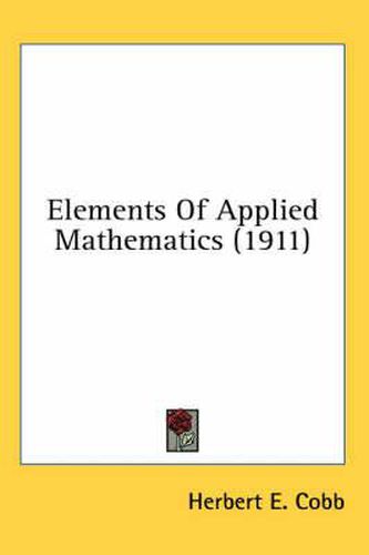 Cover image for Elements of Applied Mathematics (1911)