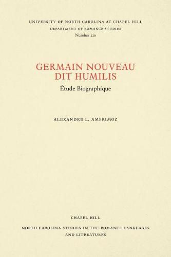 Germain Nouveau dit Humilis: Etude Biographique