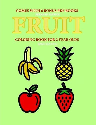 Cover image for Coloring Books for 2 Year Olds (Fruit)