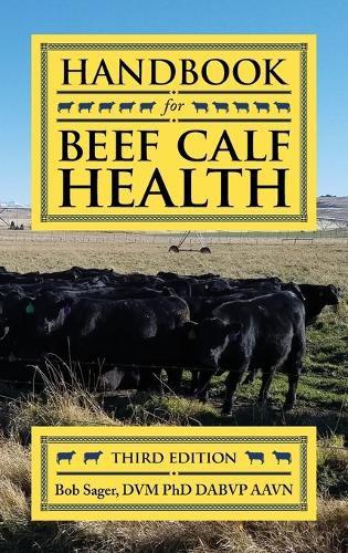 Cover image for Handbook for Beef Calf Health