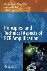 Cover image for Principles and Technical Aspects of PCR Amplification