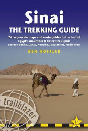 Cover image for Sinai: The Trekking Guide: 74 large-scale maps and route guides to the best of Egypt's mountain & desert treks plus Sharm el Sheikh, Dahab, Nuweiba, St Katherine, Wadi Feiran