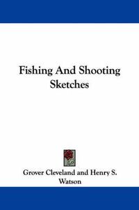 Cover image for Fishing and Shooting Sketches