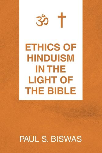 Cover image for Ethics of Hinduism in the Light of the Bible
