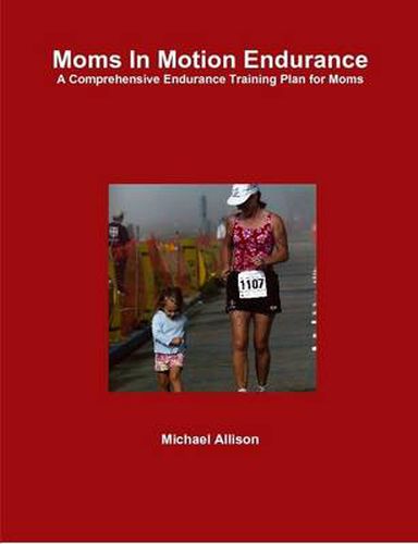 Cover image for Moms in Motion Endurance