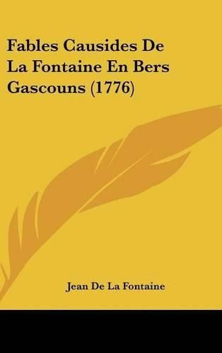 Fables Causides de La Fontaine En Bers Gascouns (1776)