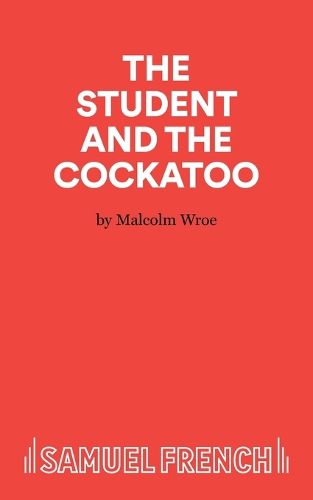 Cover image for The Student and the Cockatoo