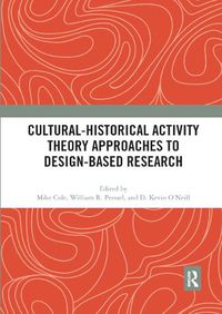 Cover image for Cultural-Historical Activity Theory Approaches to Design-Based Research