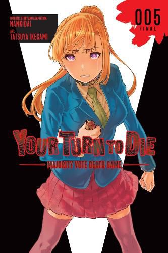 Cover image for Your Turn to Die: Majority Vote Death Game, Vol. 5