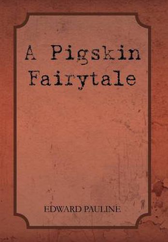 Cover image for A Pigskin Fairytale