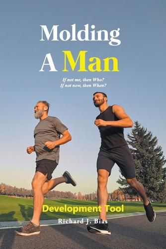 Cover image for Molding A Man