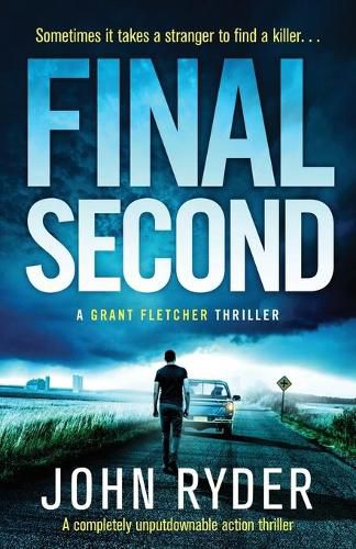 Cover image for Final Second: A completely unputdownable action thriller