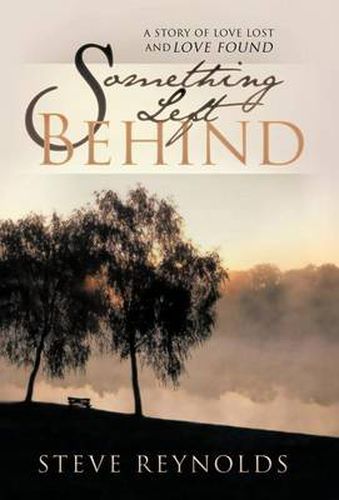 Cover image for Something Left Behind: A Novel