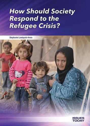 Cover image for How Should Society Respond to the Refugee Crisis?