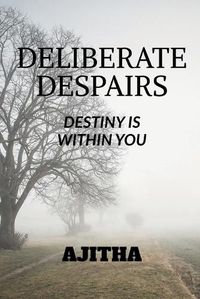 Cover image for Deliberate Despairs
