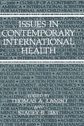Cover image for Issues in Contemporary International Health