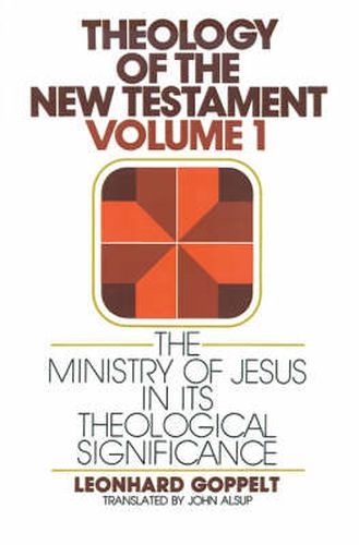 The Ministry of Jesus in Its Theological Significance