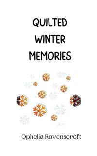 Cover image for Quilted Winter Memories