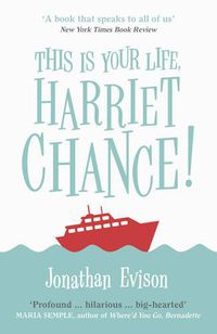 Cover image for This Is Your Life, Harriet Chance!