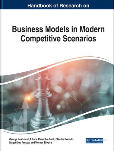 Cover image for Handbook of Research on Business Models in Modern Competitive Scenarios