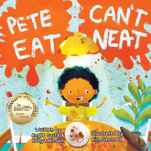 Cover image for Pete Can't Eat Neat