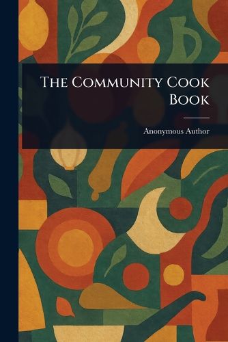 Cover image for The Community Cook Book