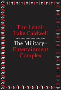 Cover image for The Military-Entertainment Complex