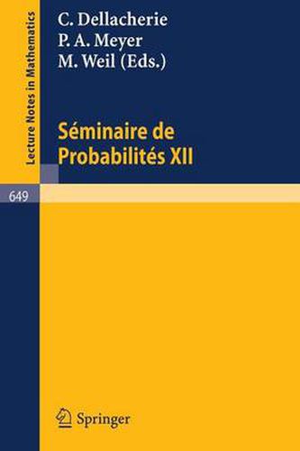 Cover image for Seminaire de Probabilites XII: Universite de Strasbourg 1976/77