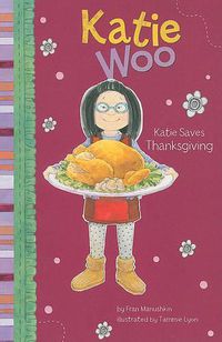 Cover image for Katie Saves Thanksgiving (Katie Woo)